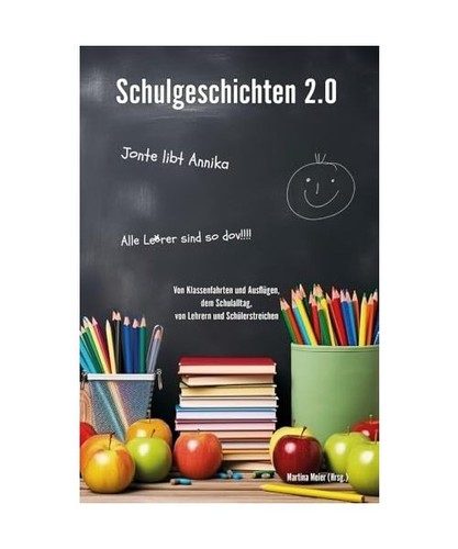 Schulgeschichten von - schulgeschichten,